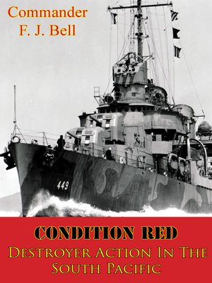 cover image of Condition Red; Destroyer Action In the South Pacific